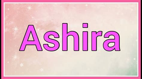 ashira name meaning in tamil